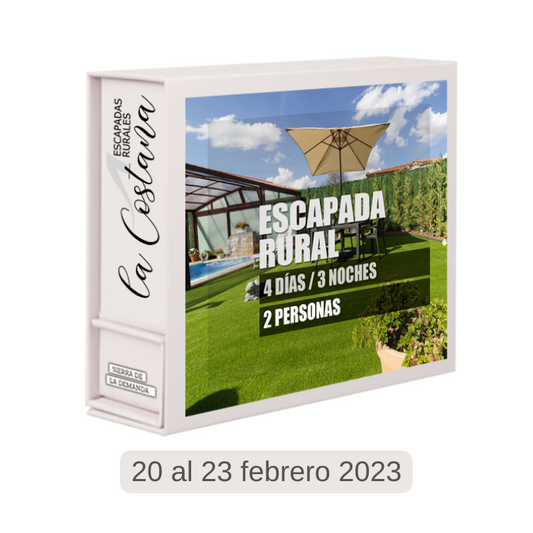 Escapada rural 2 personas del 20 al 23 de febrero 2023